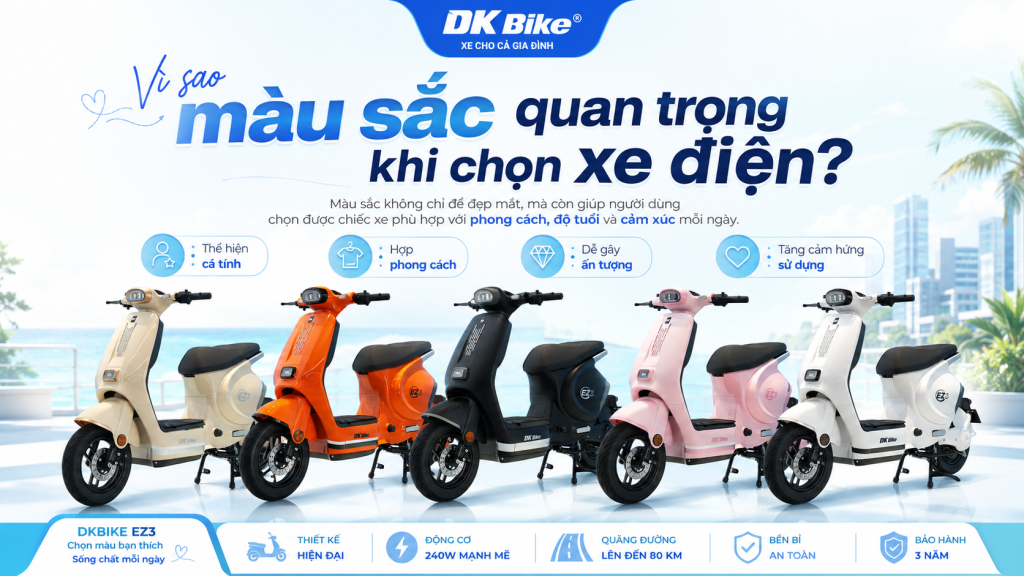 Vì sao màu sắc quan trọng khi chọn xe điện ?