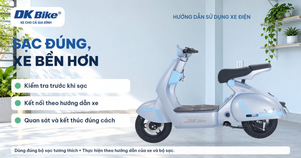 Cách sạc xe điện DKBike đúng cách và tăng tuổi thọ ắc quy / pin